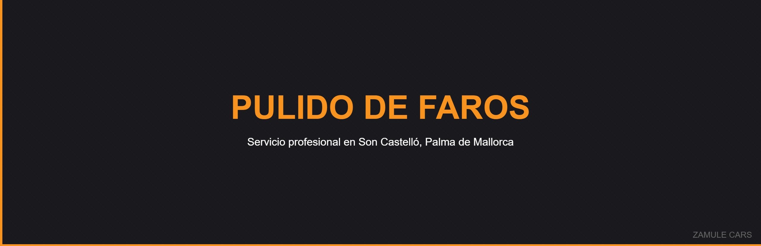 Pulido de Faros - Zamule Cars